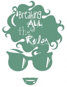 breaktherules